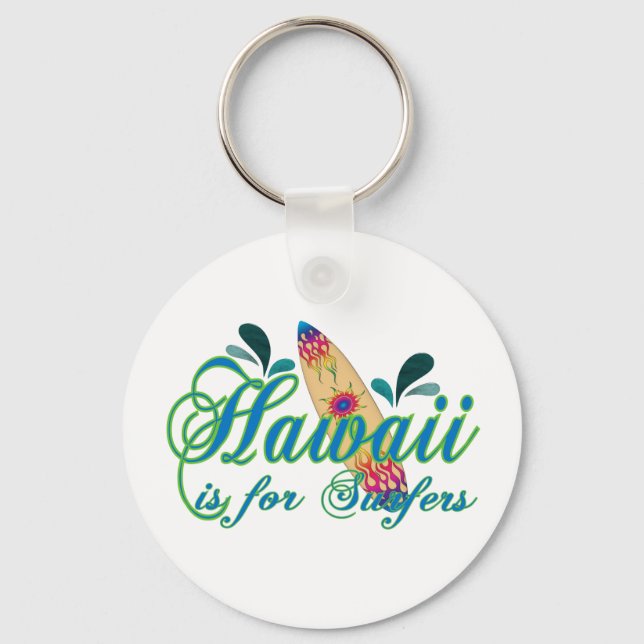 Porte-clés Hawaii est pour les surfeurs (Recto)