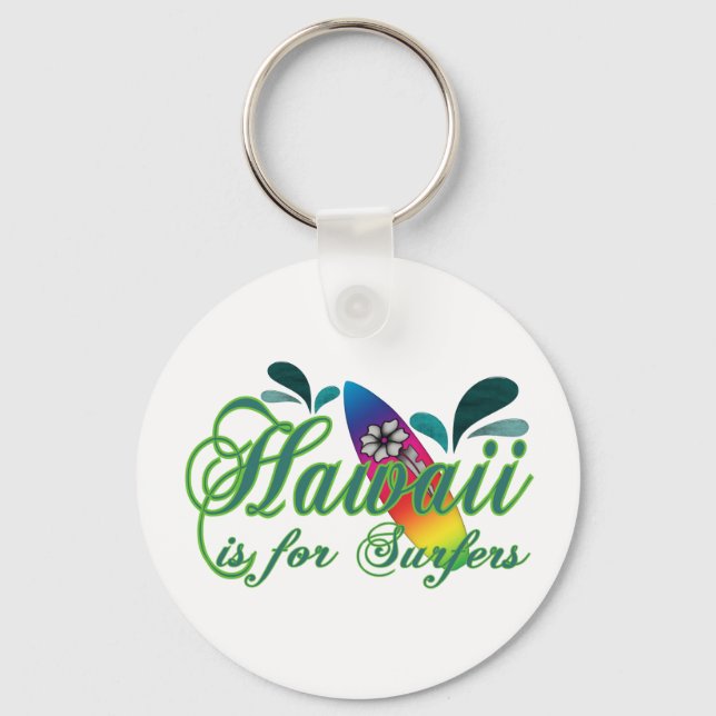 Porte-clés Hawaii est pour les surfeurs (Recto)