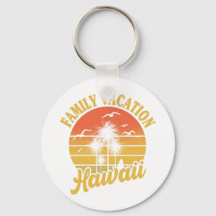 Porte-clés Hawaii Famille Vacation 2022 Souvenir Cadeau