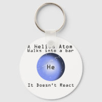 Helium Atom Walk Into A Bar It Doesn't React