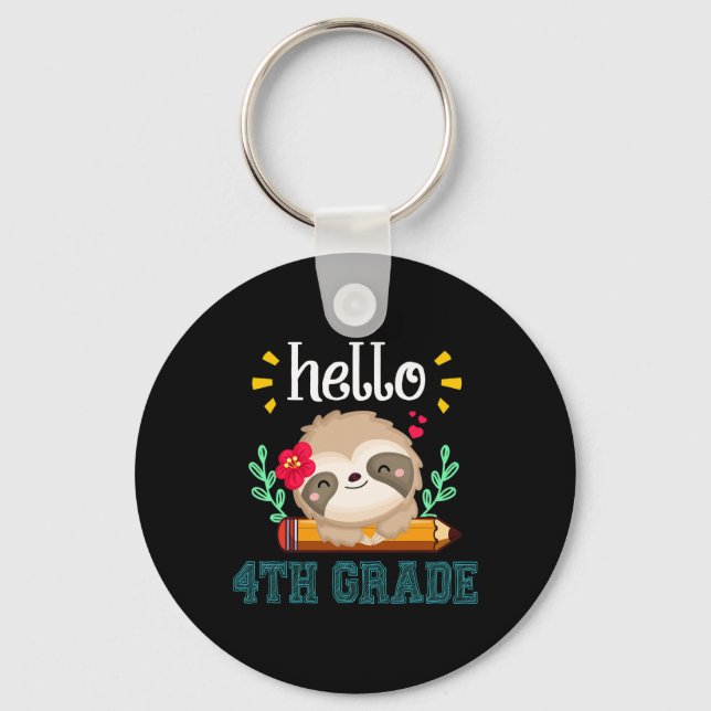 Porte-clés Hello Fourth Grade Byck To School Cute Sloth Lover (Recto)