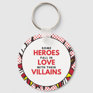 Porte-clés Heroes Love Villains - Porte - clé circulaire