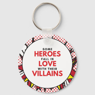 Porte-clés Heroes Love Villains - Porte - clé circulaire