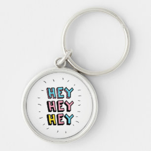 Porte-clés Hey Hey