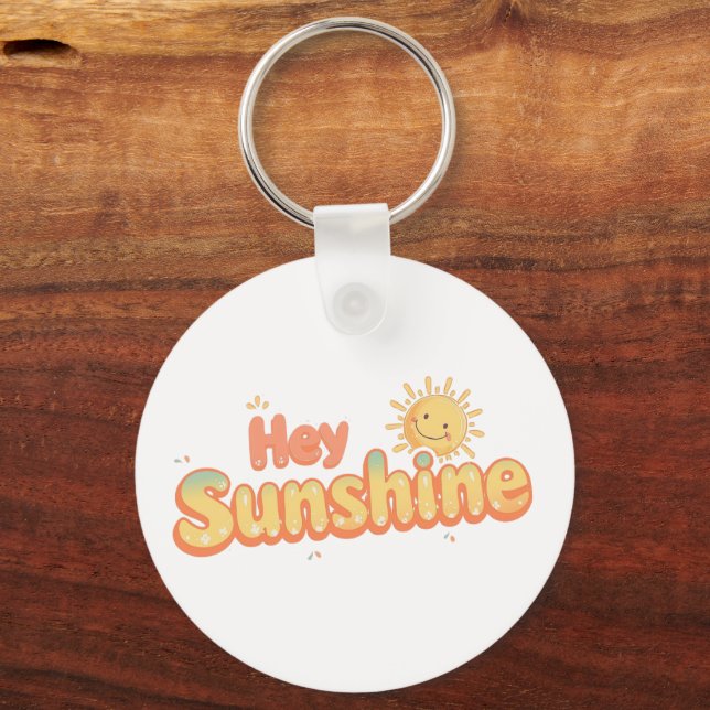 Porte-clés "Hey Sunshine" avec Soleil Sourire (Recto)