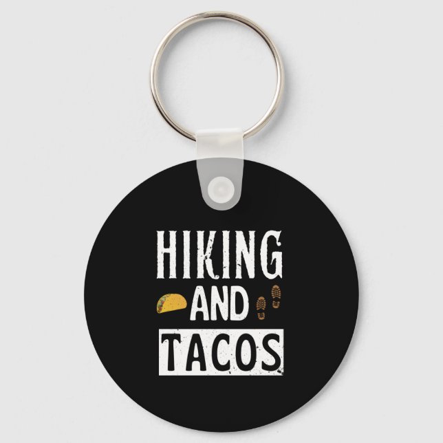 Porte-clés Hiking And Tacos Funny Tacos (Recto)