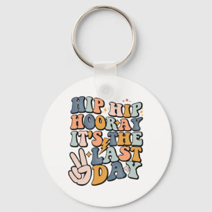 Porte-clés Hip Hooray C'est la Dernière journée de l'enseigna