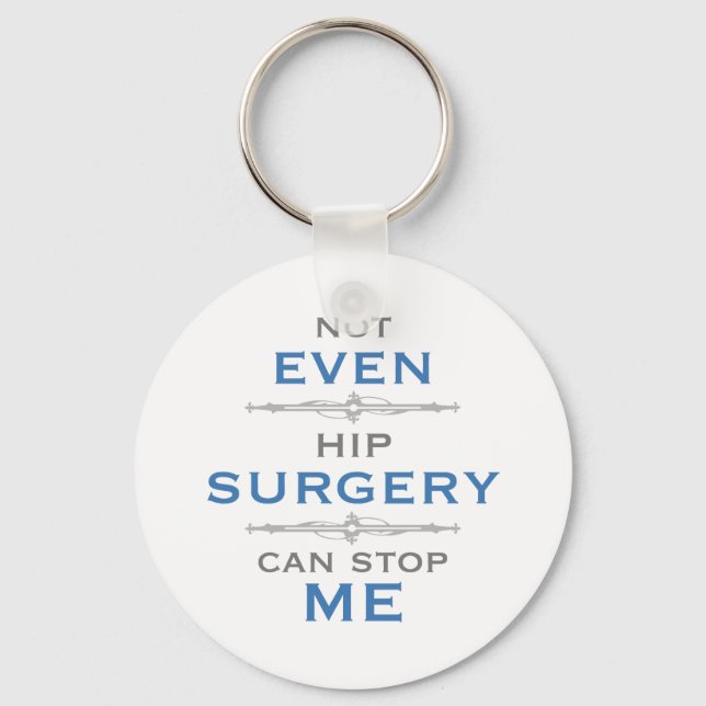 Porte-clés Hip Surgery Humor (Recto)