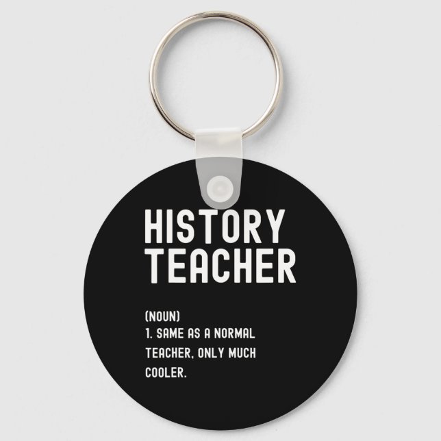 Porte-clés Histoire Enseignant Définition Premier jour de l'é (Recto)