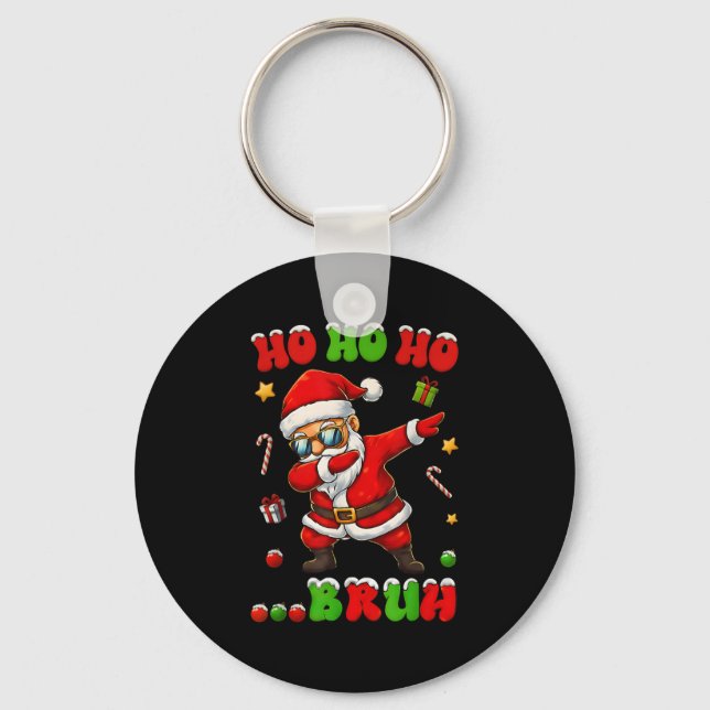 Porte-clés Ho Ho Ho Bruh Dab Santa Christmas Funny Kids Toddl (Recto)
