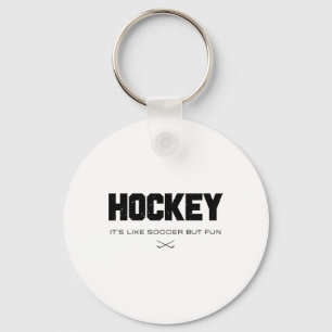 Porte-clés Hockey c'est comme le football mais amusant Citati