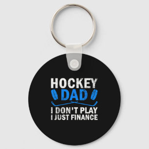 Porte-clés Hockey Papa Je ne joue pas I Just Finance Ice Hock