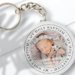Porte-clés Holy Baptism Simple Frame Modern Custom Photo<br><div class="desc">This simple and classic design is composed of serif typography and add a custom photo. "My Holy Baptism" circles the photo of your baby,  child,  etc</div>