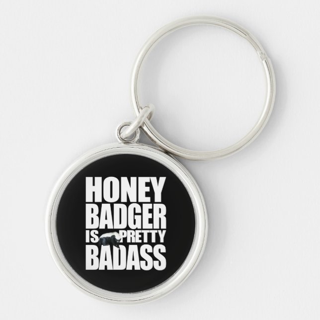 Porte-clés Honey Badger Est Un Joli Porte - clé Badass (Devant)