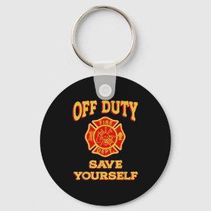Porte-clés Hors Service Économisez-Vous Funny Firefighter Feu
