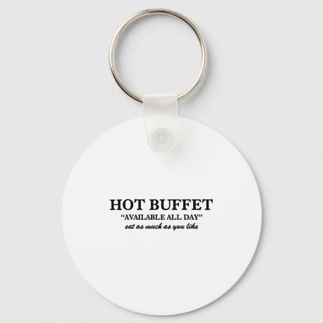 Porte-clés Hot Buffet Available All Day Eat As Much As You Li (Recto)