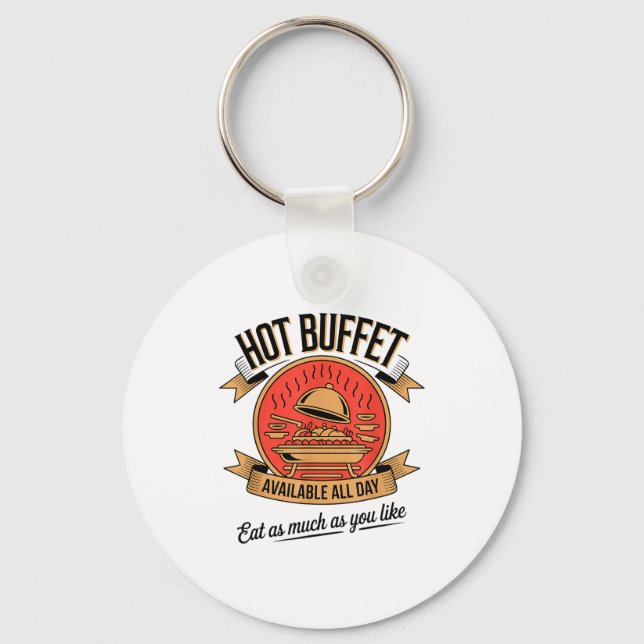 Porte-clés Hot Buffet Available All Day Eat As Much As You Li (Recto)
