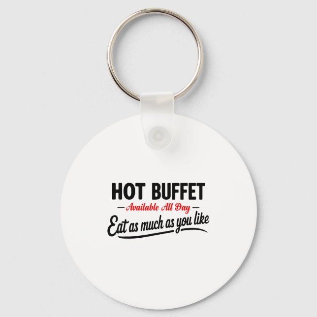 Porte-clés Hot Buffet Available All Day Eat As Much As You Li (Recto)