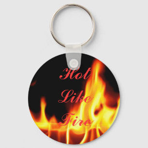 Porte-clés Hot Like Fire