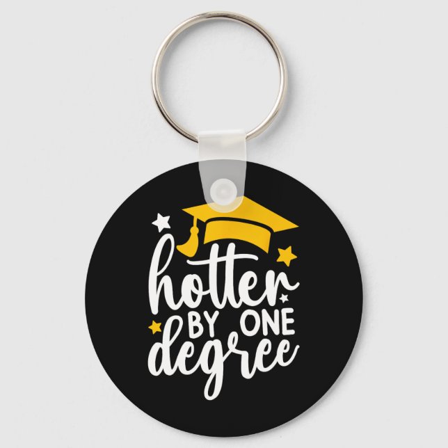 Porte-clés Hotter By One Degree Funny Graduation 2025 (Recto)