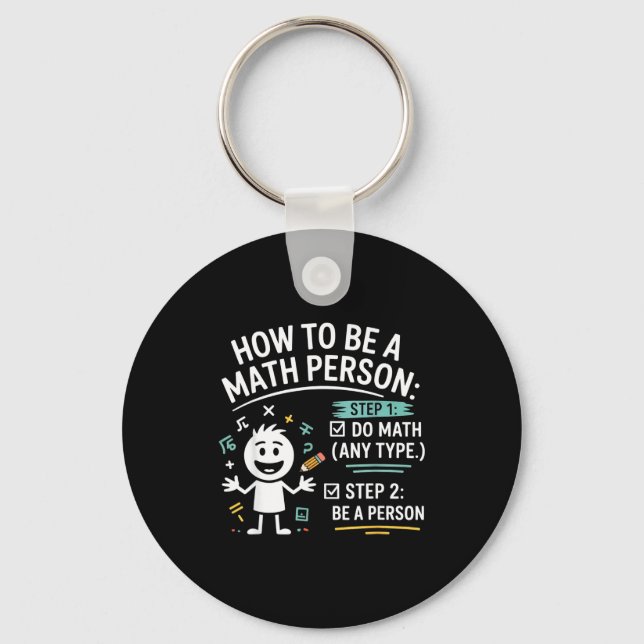 Porte-clés How To Be A Math Person Funny Teacher Student Pun  (Recto)