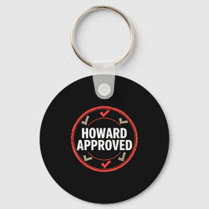 Porte-clés Howard a approuvé