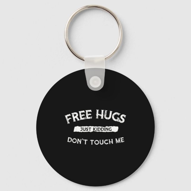 Porte-clés Hugs Just Kidding Don`t Touch Me Funny Valentine G (Recto)