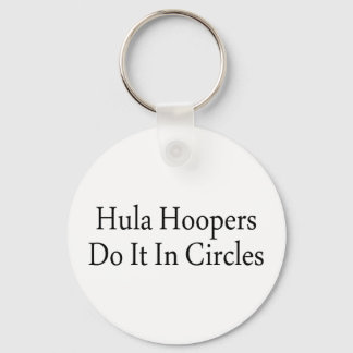 Porte-clés Hula Hoopers Le Font En Cercles
