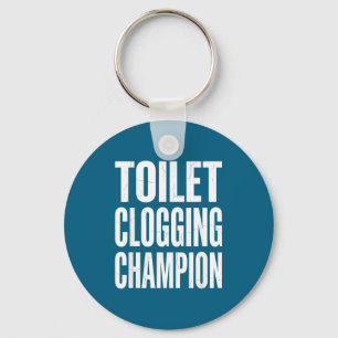 Porte-clés Humour Bouchage Toilettes de salle de bain Champio
