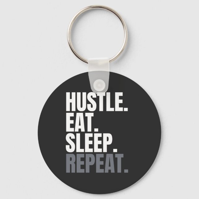 PORTE-CLÉS HUSTLE.EAT.SLEEP. REPEAT. (Recto)