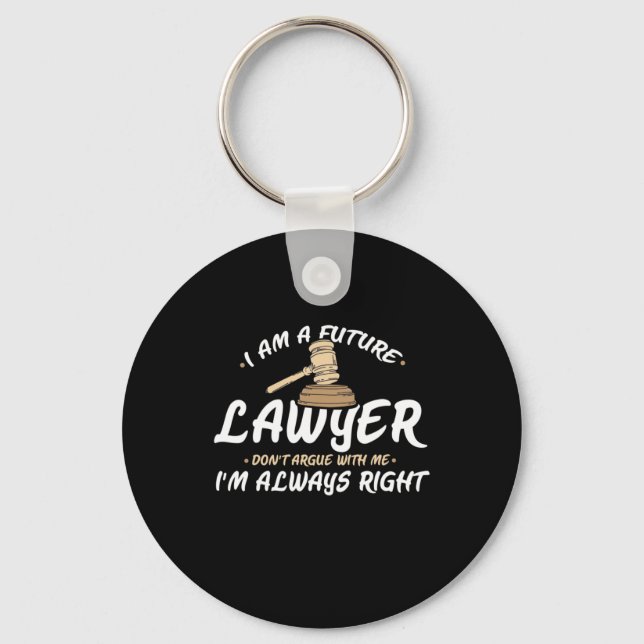 Porte-clés I Am A Future Lawyer (Recto)