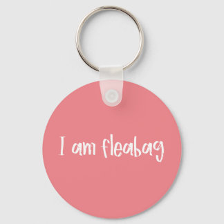 Porte-clés I am Fleabag