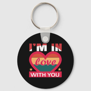 Porte-clés I Am In Love With You Valentine