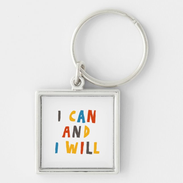 Porte-clés I Can And I Will (Devant)