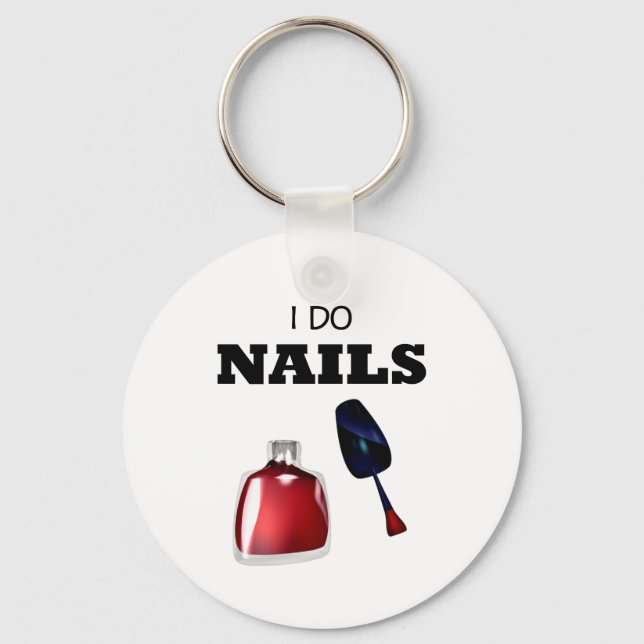 Porte-clés I Do Nails (Technicien Nail) (Recto)