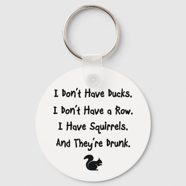 Porte-clés I Don't Have Ducks (Recto)