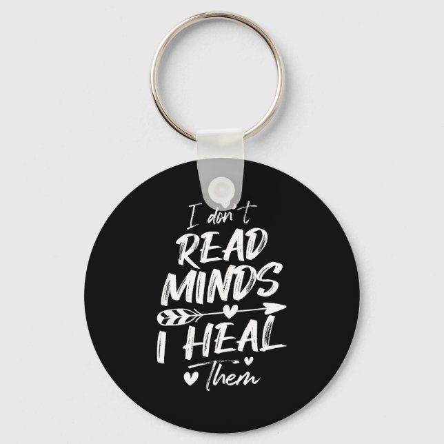 Porte-clés I Don't Read Minds I Heal Them - Psychology Psycho (Recto)