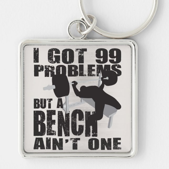 Porte-clés I Got 99 Problème (Devant)
