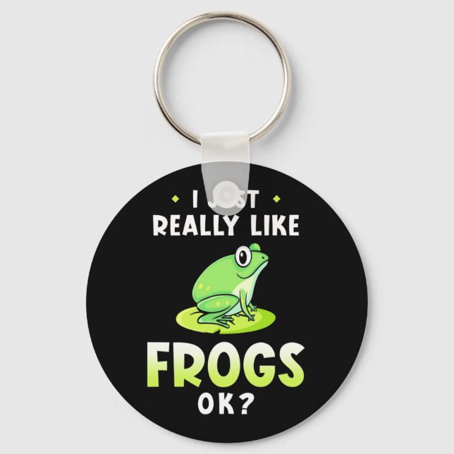 Porte-clés I Just Really Likes Frogs (Recto)
