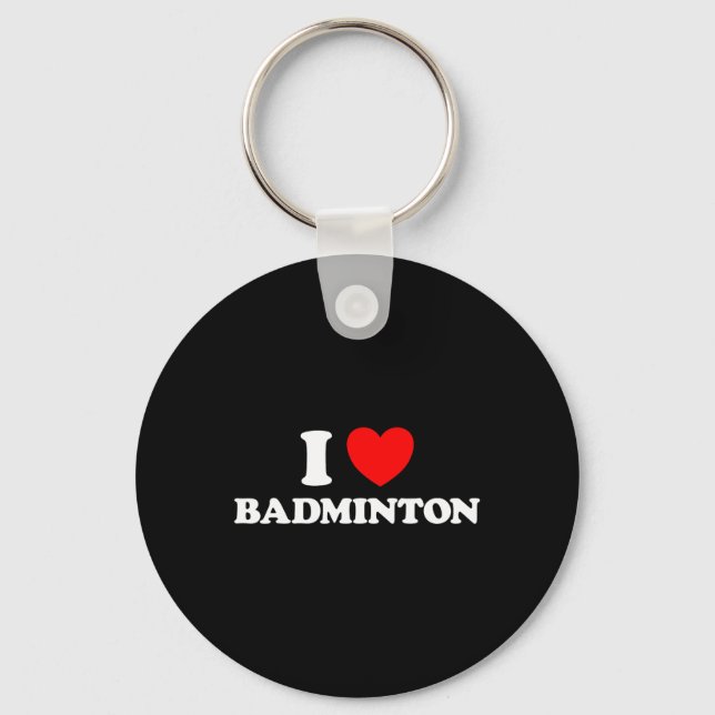 Porte-clés I Love Badminton Funny Yard Game Birdie Racket Net (Recto)