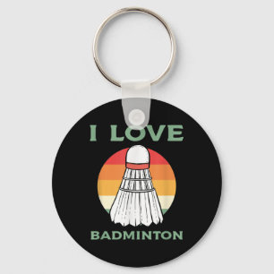 Porte-clés I Love Badminton Sport Vintage Retro Sunset Clothi