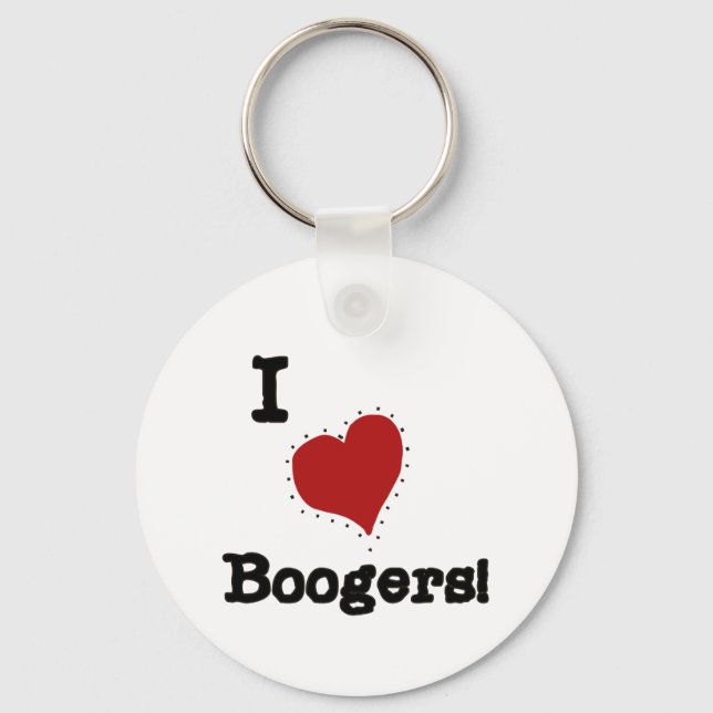 Porte-clés I Love Boogers Tshirts et cadeaux (Recto)