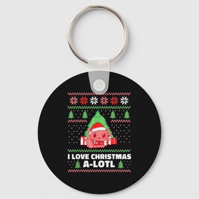 Porte-clés I Love Christmas A-lotl Axolotl In Santa Hat Ugly  (Recto)