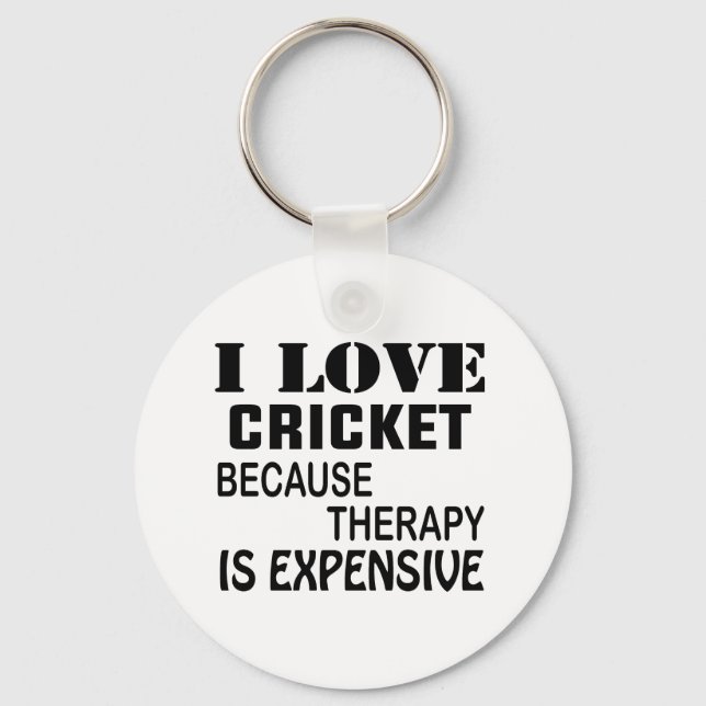 Porte-clés I Love Cricket  Because Therapy Is Expensive (Recto)