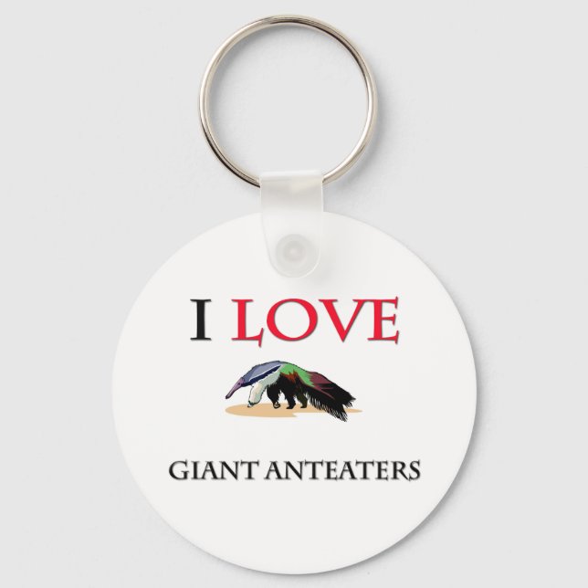 Porte-clés I Love Giant Anteaters (Recto)