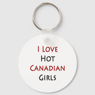 Porte-clés I Love Hot Canadian Girls