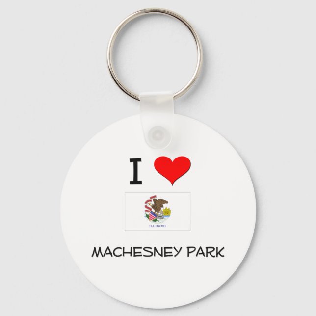 Porte-clés I Love MACHESNEY PARK Illinois (Recto)