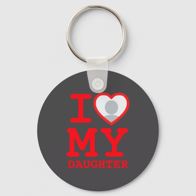 Porte-clés I Love My Daughter Funny Fathers Day  (Recto)