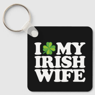 Porte-clés I Love My Irish Wife Funny Couple St Patrick's Day