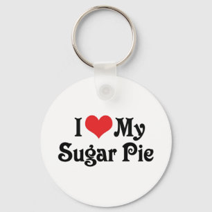 Porte-clés I Love My Sugar Pie